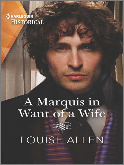 Title details for A Marquis in Want of a Wife by Louise Allen - Available